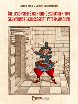 cover image of Die schönsten Sagen und Geschichten vom Schweriner Schlossgeist Petermännchen